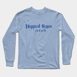 Happiest Vegan on Earth - Blue and white text Long Sleeve T-Shirt